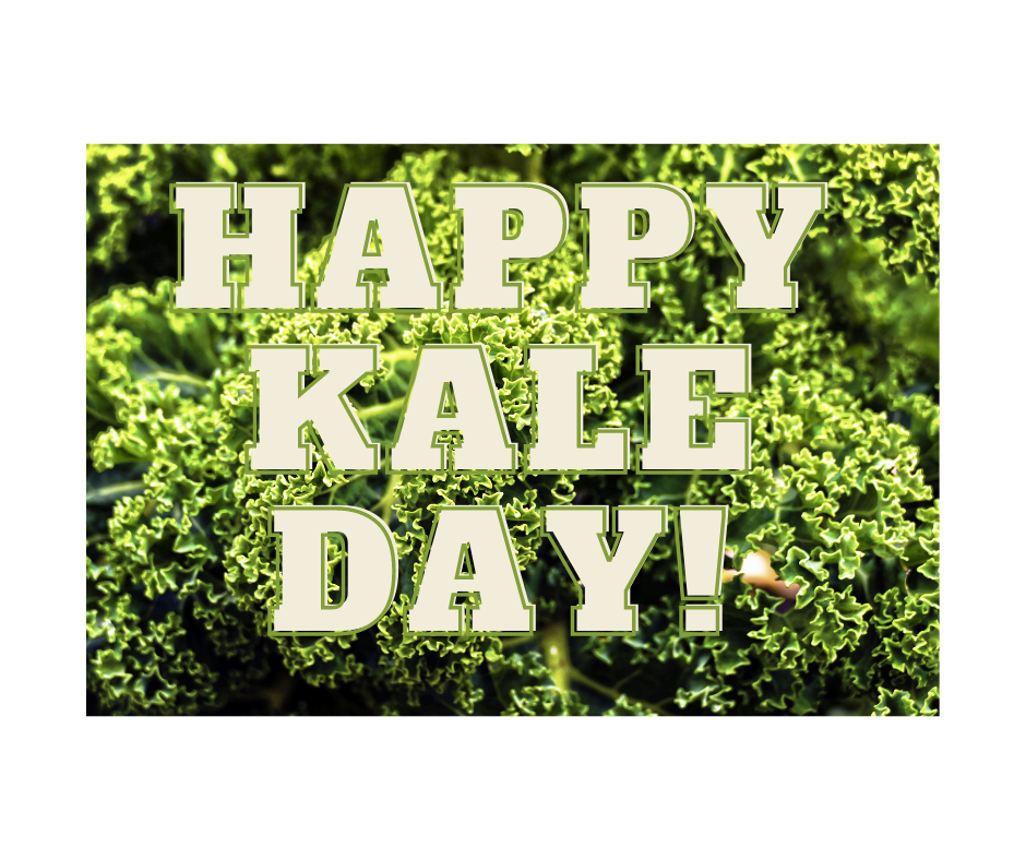 HAPPY KALE DAY