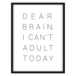 Dear Brain