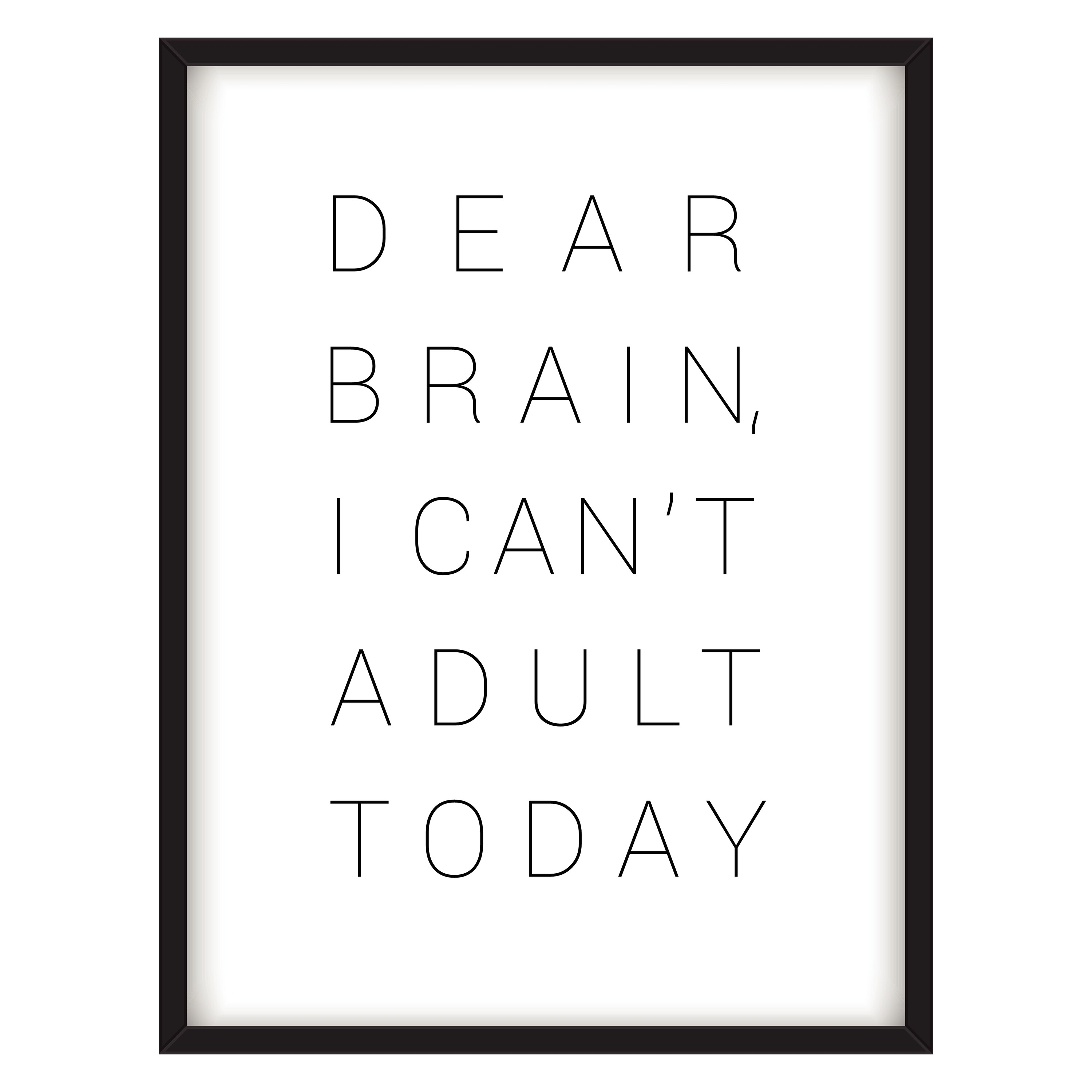 Dear Brain